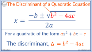 The Discriminant Of A Quadratic – Mathsathome.com